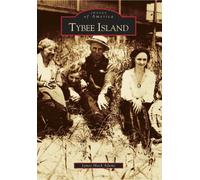 James Mack Adams Tybee Island (Tascabile) Images of America