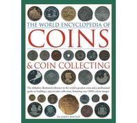 James Mackay Coins and Coin Collecting, The World Encyclopedi (Copertina rigida)