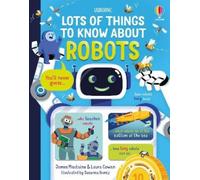 James Maclaine Laura Cowa Lots of Things to Know About Robot (Copertina rigida)