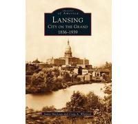 James MacLean Craig A. Whitford Lansing (Tascabile) Images of America