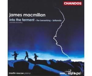 James MacMillan Into The Ferment (CD) Album
