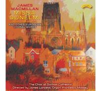 James MacMillan James Macmillan: Missa Dunelmi (CD) Album