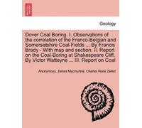 James Macmurtri Dover Coal Boring. I. Observations of the Correlatio (Tascabile)