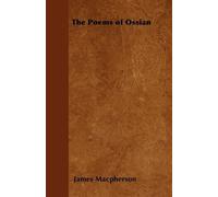 James Macpherson The Poems of Ossian (Tascabile)