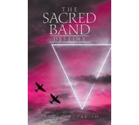 James Mactavish The Sacred Band Destiny (Tascabile)