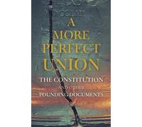 James Madison Thomas Jefferson Alexander Hamilto A More Perfect Unio (Tascabile)
