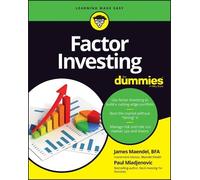James Maendel Paul Mladjenovic Factor Investing For Dummies (Tascabile)