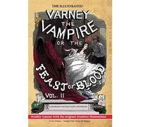 James Malcolm R The Illustrated Varney the Vampire; or, The F (Copertina rigida)