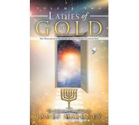 James Maloney Ladies of Gold, Volume 2 (Copertina rigida)
