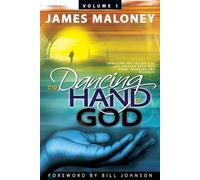 James Maloney The Dancing Hand of God Volume 1 (Tascabile)