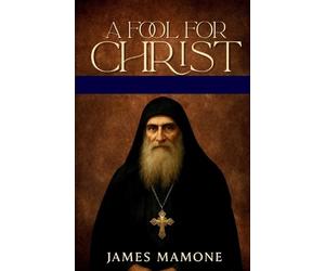 James Mamone A Fool For Christ (Tascabile)