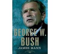 James Mann George W Bush (Copertina rigida)