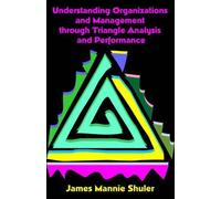 James Mannie Sh Understanding Organizations and Management Through T (Tascabile)