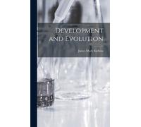James Mark Baldwin Development and Evolution (Copertina rigida)