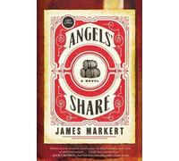 James Markert The Angels' Share (Tascabile)
