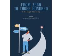 James Marsh Sternberg From Zero to Three Hundred (Tascabile)