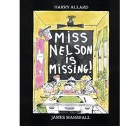 James Marshall Harry Allard Miss Nelson Is Missing (Copertina rigida)