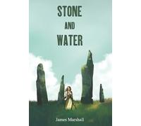 James Marshall Stone and Water (Tascabile)