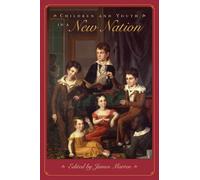 James Marten Children and Youth in a New Nation (Copertina rigida)