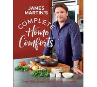 James Martin Complete Home Comforts (Copertina rigida)