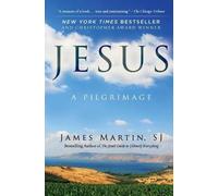 James Martin Jesus: A Pilgrimage (Tascabile)