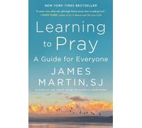James Martin Learning to Pray (Tascabile)