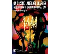 James Martin Ro On Second Language Learner Acquisition of English Co (Tascabile)