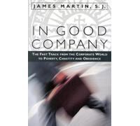 James Martin SJ In Good Company (Copertina rigida)