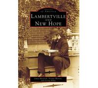 James Mastrich Yvonne Warren George Kline Lambertville and New Hope (Tascabile)