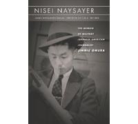 James Matsumoto Omura Nisei Naysayer (Copertina rigida) Asian America