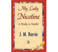 James Matthew Barrie My Lady Nicotine (Copertina rigida)