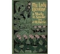 James Matthew Barrie My Lady Nicotine (Tascabile)