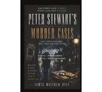 JAMES MATTHEW DYET PETER STEWARTS MURDER CASES: WRONG CHOICE & THE VICAR'S GHOST