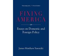 James Matthew Sawatzki Fixing America (Tascabile)