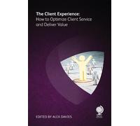 James Matthews Will Taylor Sally Dyson David H Freem The Client Expe (Tascabile)