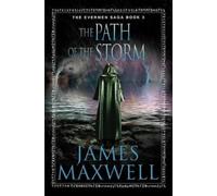 James Maxwell The Path of the Storm (Tascabile) Evermen Saga