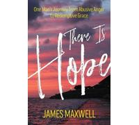 James Maxwell There Is Hope (Tascabile)