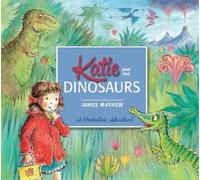 James Mayhew Katie and the Dinosaurs (Tascabile) Katie