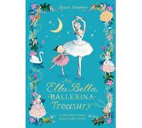 James Mayhew The Ella Bella Ballerina Tr (Copertina rigida) (PRESALE 09/10/2025)