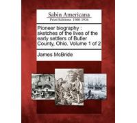 James McBride Pioneer Biography (Tascabile)