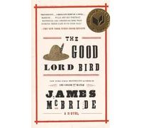 James McBride The Good Lord Bird (Tascabile)
