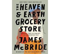 James McBride The Heaven & Earth Grocery Store (Tascabile)