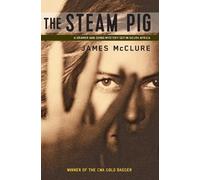 James McClure The Steam Pig (Tascabile) Kramer and Zondi Mystery
