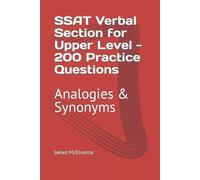 James McElvanna SSAT Verbal Section for Upper Level - 200 Practice Q (Tascabile)