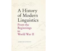 James McElvenny A History of Modern Linguistics (Tascabile)