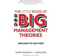 James McGrath Bob Bates Little Book of Big Management Theories, The (Tascabile)