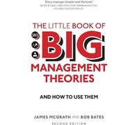 James McGrath Bob Bates Little Book of Big Management Theories, The (Tascabile)