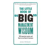 James McGrath Little Book of Big Management Wisdom, The (Tascabile)