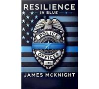 James McKnight Resilience in Blue (Tascabile)