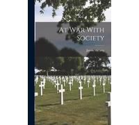 James McLevy At War With Society (Tascabile)